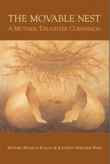 The Moveable Nest: A Mother/Daughter Companion