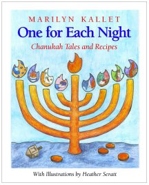 One for Each Night:Chanukah Tales and Recipes 